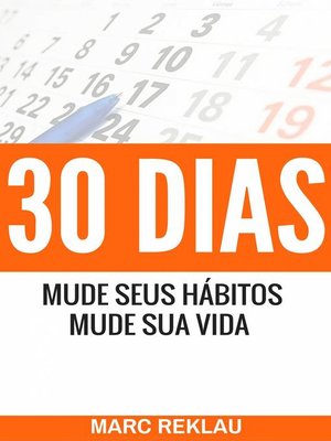 cover image of 30 Dias – Mude seus Hábitos, Mude sua Vida
